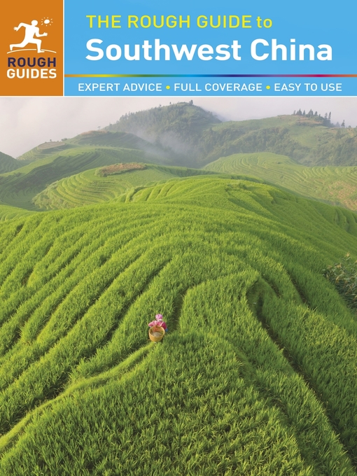 Title details for The Rough Guide to Southwest China by Rough Guides - Available